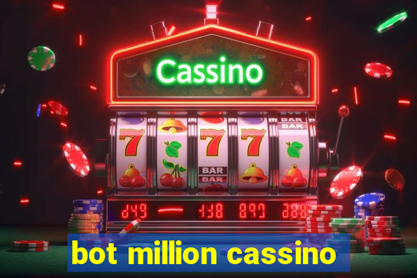 bot million cassino